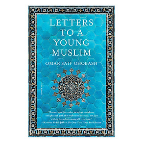 Nơi bán Letters To A Young Muslim - Giá Từ -1đ