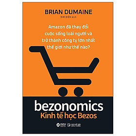 Hình ảnh Sách - Bezonomics - Kinh Tế Học Bezos