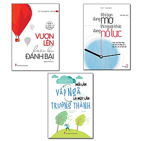 Đọc Để Trưởng Thành: Combo 3 Cuốn: Mỗi Lần Vấp Ngã Là Một Lần Trưởng Thành, Vươn Lên Hoặc Bị Đánh Bại, Khi Bạn Đang Mở Thì Người Khác Đang Nỗi Lực