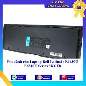 Pin dùng cho Laptop Dell Latitude E6430U E6510U Series 9KGF8 - Hàng Nhập Khẩu New Seal
