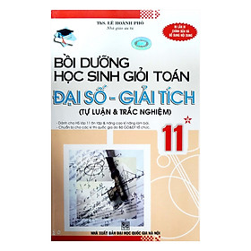 [Download Sách] Bồi Dưỡng Học Sinh Giỏi Toán Đại Số - Giải Tích Lớp 11