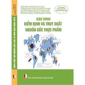 Giáo trình kiểm định và truy xuất nguồn gốc thực phẩm