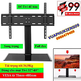 Mua Chân đế TV để bàn phổ quát cho mọi tivi từ 32-65 inch