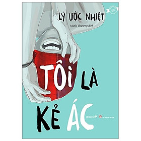 Tôi là kẻ ác
