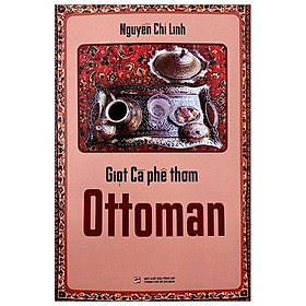 Sách Giọt Cà Phê Thơm Ottoman
