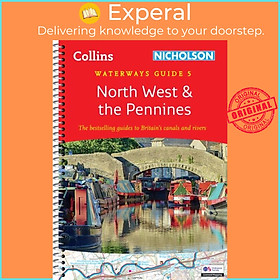 Sách - North West and the Pennines - For Everyone with an Interest by Nicholson Waterways Guides (UK edition, paperback)