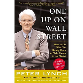 One Up On Wall Street – Đánh Bại Phố Wall | Peter Lynch | Chiến Lược Đầu Tư Thực Chiến
