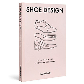 Hình ảnh sách FASHIONARY SHOE DESIGN A HANDBOOK FOR FOOTWEAR DESIGNERS