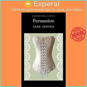 Sách - Persuasion (Wordsworth Classics) by Jane Austen (UK edition, paperback)