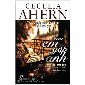 Cecelia Ahern. Năm Em Gặp Anh - Bản Quyền