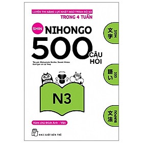 Hình ảnh 500 Câu Hỏi Luyện Thi Năng Lực Nhật Ngữ - Trình Độ N3 (Tái Bản 2020)