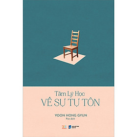 Hình ảnh Sách - Tâm Lý Học Về Sự Tự Tôn