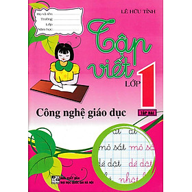 Hình ảnh Sách tham khảo- Tập Viết Lớp 1 - Công Nghệ Giáo Dục - Tập 2_HA 