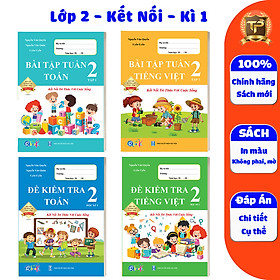 Sách - Combo Bài Tập Tuần và Đề Kiểm Tra lớp 2 - Kết Nối Toán và Tiếng Việt Học kì 1 (4 cuốn)