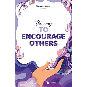 Hình ảnh The Way To Encourage Others - Bản Quyền