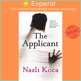 Sách - The Applicant by Nazli Koca (UK edition, hardcover)