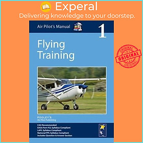 Sách - Air Pilot's Manual - Flying Training: Volume 1 by Dorothy Saul-Pooley (UK edition, paperback)