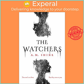 Sách - The Watchers : A gripping debut horror novel by A.M. Shine (UK edition, paperback)