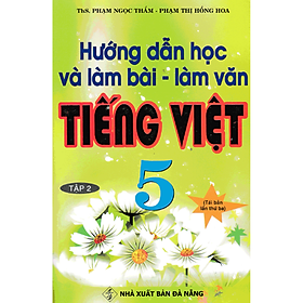Hướng Dẫn Học Và Làm Bài Làm Văn Tiếng Việt 5 Tập 2 _HA