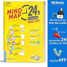 [Download Sách] Mindmap 24h English - Giao Tiếp Tiếng Anh Bằng Sơ Đồ Tư Duy - Học Kèm App Online