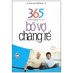 365 Tình Huống Ứng Xử  - Bố Vợ Chàng Rể