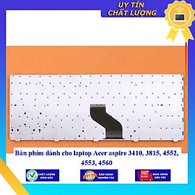Bàn phím dùng cho laptop Acer aspire 3410 3815 4552 4553 4560 - Hàng Nhập Khẩu New Seal