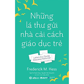 Sách - Những Lá Thư Gửi Nhà Cải Cách Giáo Dục Trẻ