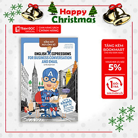 Trạm Đọc | Sống Sót Nơi Công Sở: English Expression For Business Conversation - Xử Lý Nhanh Gọn Lẹ Các Tình Huống Giao Tiếp Chốn Văn Phòng
