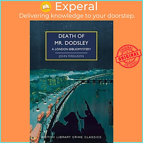 Sách - Death of Mr Dodsley - A London Bibliomystery by John Ferguson (UK edition, paperback)