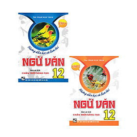 Sách - Combo Hướng Dẫn Học Và Làm Bài Ngữ Văn 12 - Tập 1 + 2 (Bám Sát SGK Chân Trời Sáng Tạo) (Bộ 2 Cuốn) - HA
