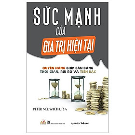 Sách Sức Mạnh Của Giá Trị Hiện Tại