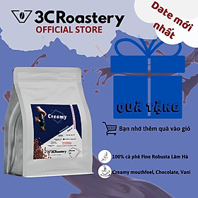 Cà phê CREAMY Robusta RANG VỪA ĐẮNG NHẸ 100% Fine Robusta nguyên chất rang