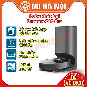 Robot hút bụi Dreame S10 Pro / Dreame S10 (L10S Ultra) / Dreame L10 Plus / Dreame Z10 Pro / Dreame L10 Pro – Bản Quốc tế  - Hàng Chính Hãng