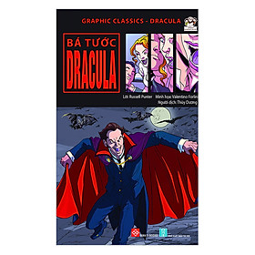 [Download Sách] Graphic Classics - Dracula - Bá Tước Dracula