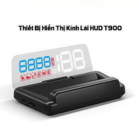 Mua Màn Hình Hiển Thị HUD Thông Minh - Phụ Kiện Ô tô Bộ Hiển Thị Tốc Độ Lên Kính HUD T900 Không Cần Dán Phim Phản Quang sử dụng tẩu nguồn điện 12V