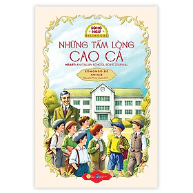 Những tấm lòng cao cả - Sách song ngữ văn học kinh điển, có note từ vựng, tặng kèm file nghe