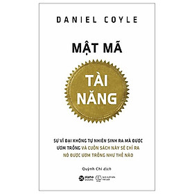 Mật Mã Tài Năng (Tái Bản 2024) - Bản Quyền
