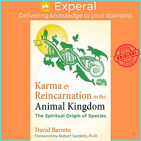 Sách - Karma and Reincarnation in the Animal Kingdom - The Spiritual Origin o by Robert Sardello (US edition, paperback)