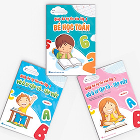 Combo (Bộ 3 cuốn): Cùng bé tự tin vào lớp 1 (Chữ số - Tập tô)