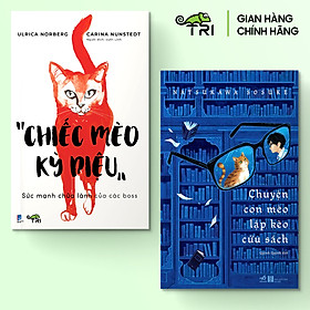 Combo sách - chiếc mèo kì diệu & chuyện con mèo lập kèo cứu sách - tuệ tri