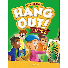 [Download Sách] Hang Out Starter - Teacher’s Guide with Classroom Digital Materials CD