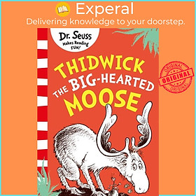 Sách - Thidwick the Big-Hearted Moose by Dr. Seuss (UK edition, paperback)