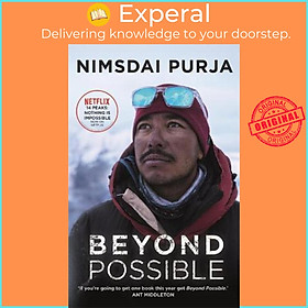 Sách - Beyond Possible : '14 Peaks: Nothing is Impossible' Now On Netflix by Nimsdai Purja (UK edition, paperback)