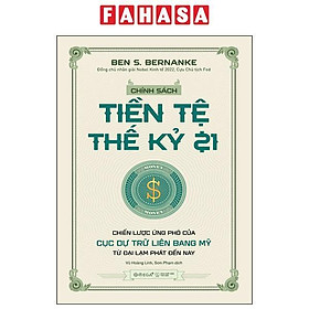 [Pre-order] Chính Sách Tiền Tệ Thế Kỷ 21