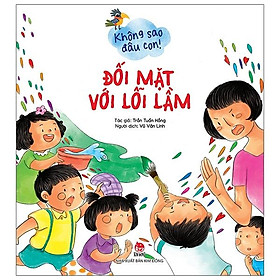 Không Sao Đâu Con! Đối Mặt Với Lỗi Lầm