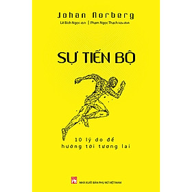 Hình ảnh Sự Tiến Bộ: 10 Lý Do Để Hướng Tới Tương Lai