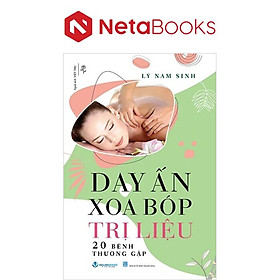 Day Ấn Xoa Bóp - Trị Liệu 20 Bệnh Thường Gặp