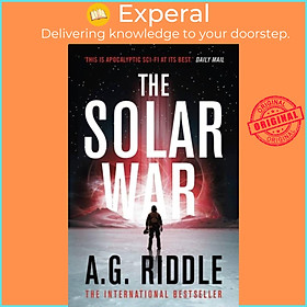 Sách - The Solar War by A.G. Riddle (UK edition, paperback)