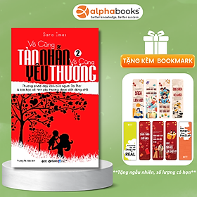 Vô Cùng Tàn Nhẫn Vô Cùng Yêu Thương T2  (Tái bản)