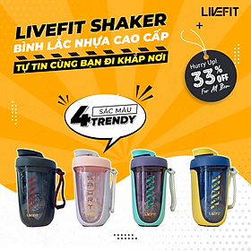Bình lắc LiveFit Shaker bằng Tritan cao cấp 550ml